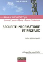 Couverture du livre « Securite informatique et reseaux » de Solange Ghernaouti-Hélie aux éditions Dunod