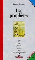 Couverture du livre « Les prophètes » de Bessiere G aux éditions Cerf
