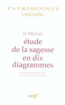 Couverture du livre « Etudes de la sagesse en dix diagrammes » de Yi Hwang aux éditions Cerf