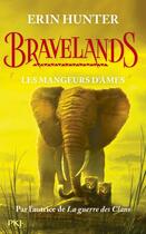 Couverture du livre « Bravelands Tome 5 : les mangeurs d'âmes » de Erin Hunter aux éditions Pocket Jeunesse