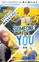 Couverture du livre « Somebody like you Tome 2 : someone for you » de Estelle Maskame aux éditions Pocket Jeunesse