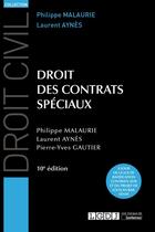 Couverture du livre « Droit des contrats spéciaux (10e édition) » de Philippe Malaurie et Laurent Aynes et Pierre-Yves Gautier aux éditions Lgdj