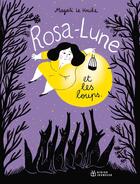 Couverture du livre « Rosa-Lune et les loups » de Magali Le Huche aux éditions Didier Jeunesse