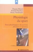 Couverture du livre « Physiologie du sport (6e édition) » de H Monod et Van De Walle aux éditions Elsevier-masson