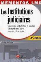 Couverture du livre « Les institutions judiciaires (4e édition) » de Natalie Fricero aux éditions Gualino
