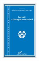 Couverture du livre « REGION ET DEVELOPPEMENT Tome 44 : pauvreté et développement inclusif » de Jean-Claude Verez et Valerie Berenger aux éditions L'harmattan