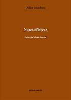 Couverture du livre « Notes d'hiver » de Didier Jourdren aux éditions Unicite