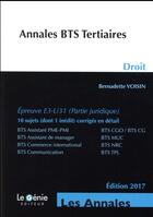 Couverture du livre « Droit ; épreuve E3-U31 ; 10 sujets corrigés en détail ; annales BTS tertiaires (4e édition) » de Bernadette Voisin aux éditions Genie Des Glaciers