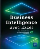 Couverture du livre « Business intelligence avec excel : des données brutes à l'analyse stratégique (2e édition) » de Boris Noro aux éditions Eni