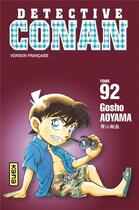 Couverture du livre « Détective Conan Tome 92 » de Gosho Aoyama aux éditions Kana