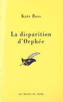 Couverture du livre « La Disparition D'Orphee » de Kate Ross aux éditions Editions Du Masque