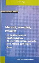 Couverture du livre « Identité, sexualité, ritualité » de  aux éditions Pu De Grenoble