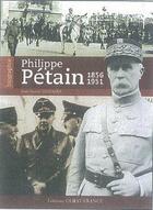 Couverture du livre « Philippe Pétain ; 1856-1951 » de Jean-Pascal Soudagne aux éditions Ouest France