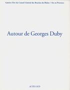 Couverture du livre « Autour de Georges Duby » de  aux éditions Actes Sud