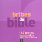 Couverture du livre « Bribes de bible inattendues » de  aux éditions Bayard Jeunesse