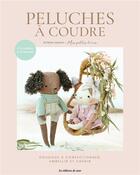 Couverture du livre « Doudous à coudre : Doudous à confectionner embellir et chérir » de Ariane Lauzon aux éditions De Saxe