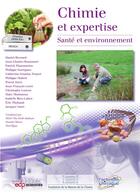 Couverture du livre « Chimie et expertise ; santé et environnement » de Rigny Et Al aux éditions Edp Sciences