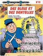 Couverture du livre « Les Tuniques Bleues Tome 22 : des bleus et des dentelles » de Raoul Cauvin et Willy Lambil aux éditions Dupuis