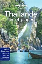 Couverture du livre « Thailande îles et plages (6e édition) » de Collectif Lonely Planet aux éditions Lonely Planet France