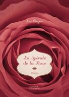 Couverture du livre « La spirale de la rose » de Lia Viegas aux éditions Persee