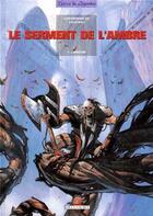 Couverture du livre « Le serment de l'ambre Tome 1 ; l'amojar » de Mathieu Lauffray et Fredric Contremarche aux éditions Delcourt