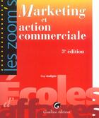 Couverture du livre « Zoom's marketing et action commerciale » de Guy Audigier aux éditions Gualino