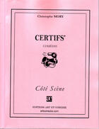 Couverture du livre « Certifs' » de Christophe Mory aux éditions Art Et Comedie