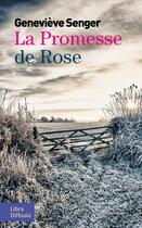 Couverture du livre « La promesse de Rose » de Genevieve Senger aux éditions Libra Diffusio