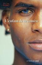 Couverture du livre « L'enfant de la comète » de Philippe Gimet aux éditions H&o