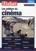 Couverture du livre « Les métiers du cinéma » de Veronique Trouillet aux éditions L'etudiant