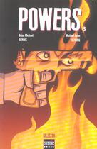 Couverture du livre « Powers t.3 » de Michael Avon Oeming et Brian Michael Bendis aux éditions Semic