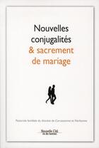 Couverture du livre « Nouvelles conjugalités et sacrement de mariage » de  aux éditions Nouvelle Cite
