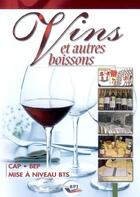 Couverture du livre « Vins et autres boissons » de Paul Brunet aux éditions Editions Bpi