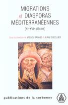 Couverture du livre « Migrations et diasporas méditerranéennes (Xe-XVIe siècles) » de Balard/Ducellier aux éditions Editions De La Sorbonne