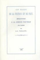 Couverture du livre « Clef magique de la fiction et du fait » de Vaillant aux éditions Gutemberg