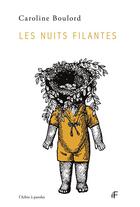 Couverture du livre « Les nuits filantes » de Caroline Boulord aux éditions L'arbre A Paroles