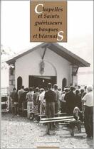 Couverture du livre « Chapelles et saints guerisseurs basques et bearnais » de Henri Charbonneau aux éditions Harriet