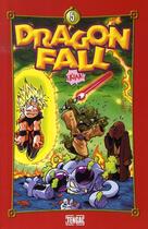 Couverture du livre « Dragon fall Tome 5 ; touche pas à mes boules! » de Fernandez/Lopez aux éditions Akileos