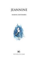 Couverture du livre « Jeannine » de Marine Destombes aux éditions Editions Du Crabe