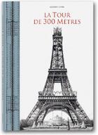 Couverture du livre « La tour de 300 mètres » de Bertrand Lemoine aux éditions Taschen