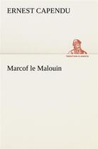 Couverture du livre « Marcof le malouin » de Ernest Capendu aux éditions Tredition