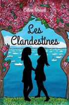 Couverture du livre « Les clandestines » de Celine Breant aux éditions Librinova