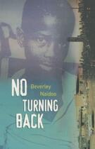 Couverture du livre « No turning back » de Beverley Naidoo aux éditions Children Pbs