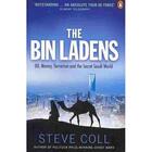 Couverture du livre « The bin ladens - oil, money, terrorism and the secret saudi world » de Steve Coll aux éditions Penguin Books Uk