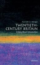 Couverture du livre « Twentieth-Century Britain: A Very Short Introduction » de Kenneth O. Morgan aux éditions Oup Oxford