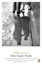 Couverture du livre « Other People's Worlds » de William Trevor aux éditions Penguin Books Ltd Digital