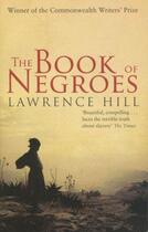 Couverture du livre « THE BOOK OF NEGROES » de Lawrence Hill aux éditions Black Swan