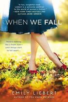 Couverture du livre « When We Fall » de Liebert Emily aux éditions Penguin Group Us