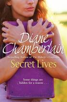 Couverture du livre « Secret Lives » de Diane Chamberlain aux éditions Pan Macmillan