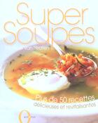 Couverture du livre « Super Soupes » de Michael Van Straten aux éditions Octopus